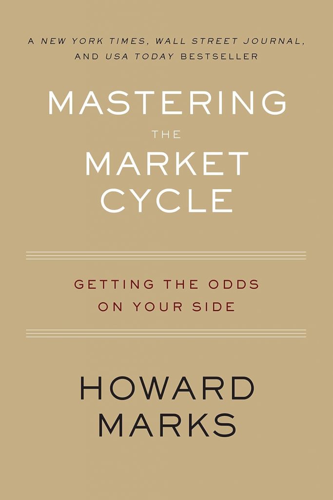 Mastering the Market Cycle: Getting the Odds on Your Side